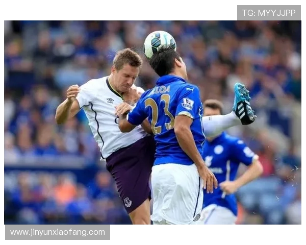 埃弗顿与莱斯特城激战成和比分揭晓精彩瞬间回顾